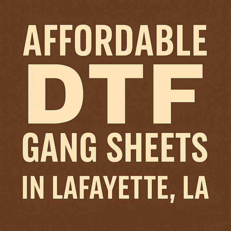 Text graphic promoting affordable DTF gang sheets in Lafayette, LA, featuring bold typography.
