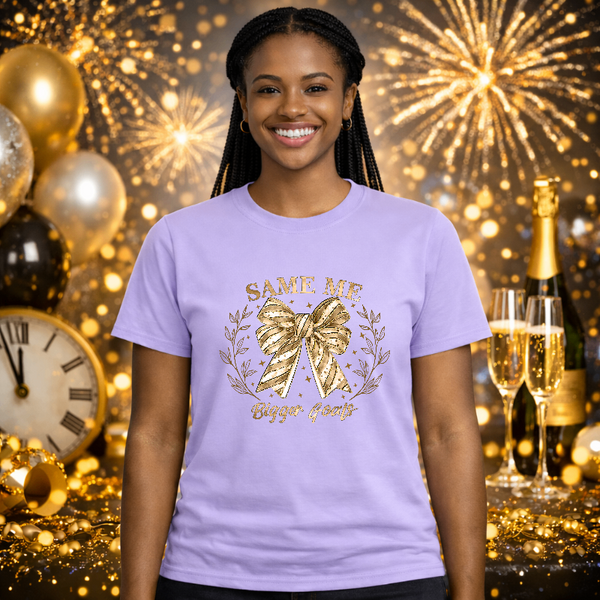 Same Me Bigger Goals – New Years Premade DTF Transfer