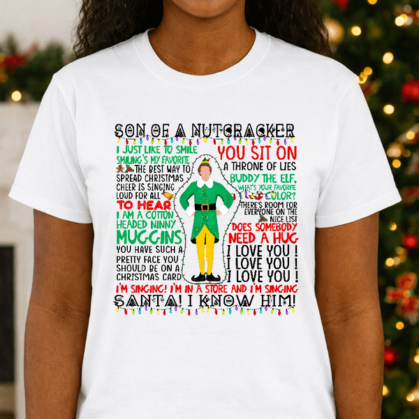 "I Just Like To Smile, Smiling's My Favorite!" Elf Buddy Christmas Premade DTF Transfer
