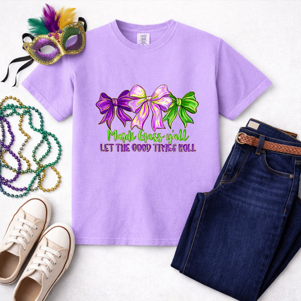 MARDI GRAS Y'ALL LET THE GOOD TIMES ROLL – Mardi Gras Premade DTF Transfer