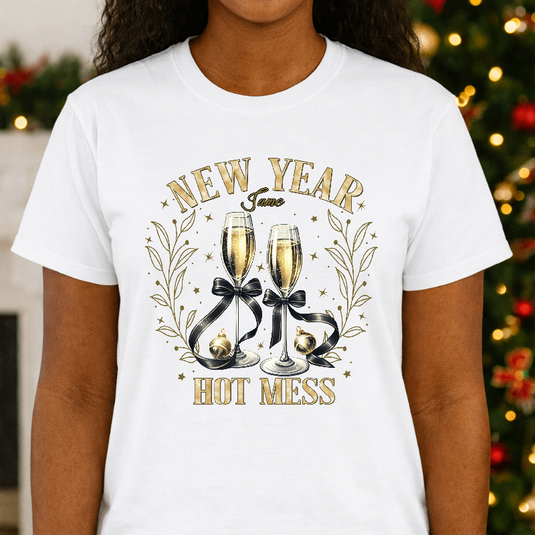 New Year New Me But Like A Hot Mess – New Years Premade DTF Transfer