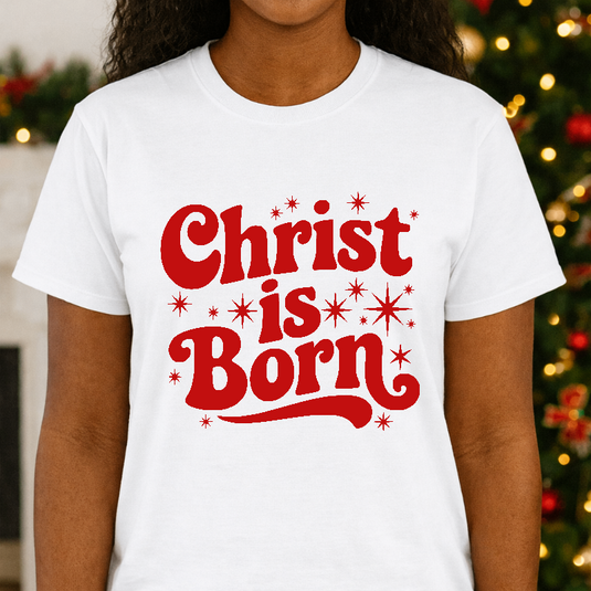 Christ is Born – Christmas Premade DTF Transfer