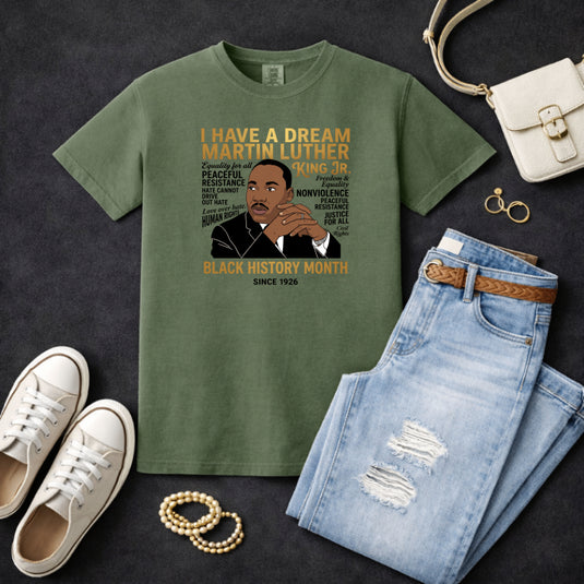 MLK DAY Black History Month I Have A Dream MLK Jr. – Martin Luther King Jr. Day Premade DTF Transfer