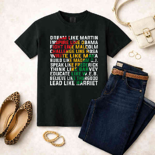 Dream Like Martin Lead Like Harriet – Black History Month Premade DTF Transfer