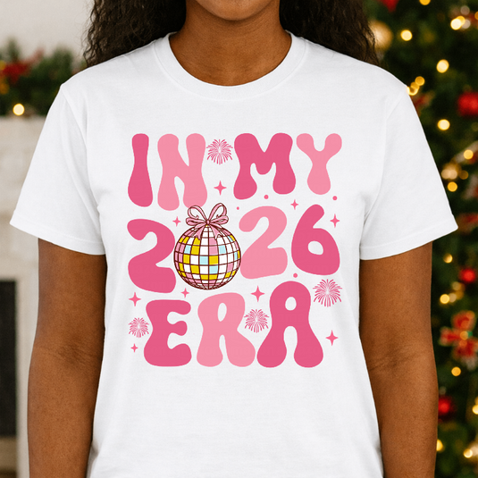 In My 2026 Era Happy New Year 2026 – New Years Premade DTF Transfer