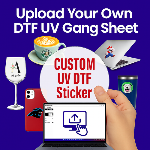 Upload Your Own DTF UV Gang Sheet