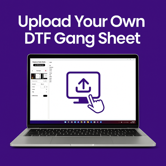 Upload Your Own DTF Gang Sheet