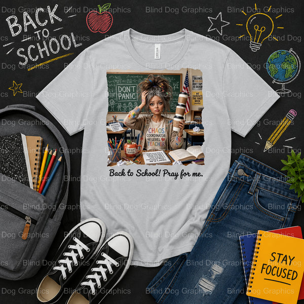 BACK TO SCHOOL PRAY FOR ME – School Premade DTF Transfer (view 2 of 2) – by Blind Dog Graphics – Premade Transfers – Schoo...