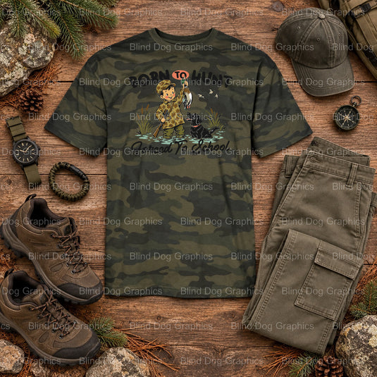 BORN TO HUNT FORCED TO WORK BACK TO SCHOOL - Duck Hunting DTF Transfer (view 2 of 2) – by Blind Dog Graphics – Premade Tra...