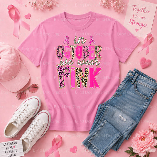 Breast Cancer In October We Wear Pink Awareness - Breast Cancer Awareness Premade DTF Transfer (view 3 of 3) – by Blind Do...