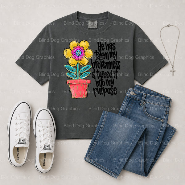 Brokenness Into Purpose – Christian Premade DTF Transfer (view 1 of 2) – by Blind Dog Graphics – Premade Transfers – Chris...