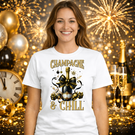 CHAMPAGNE AND CHILL – New Years Premade DTF Transfer
