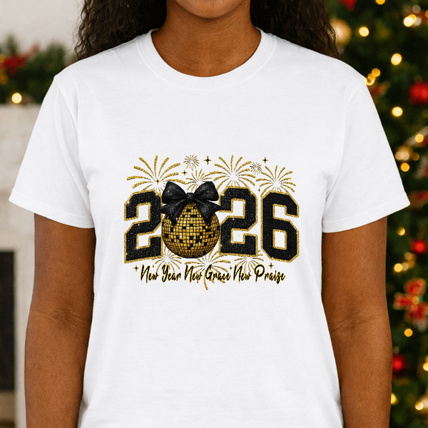 2026 New Year New Grace New Praise – New Years Premade DTF Transfer