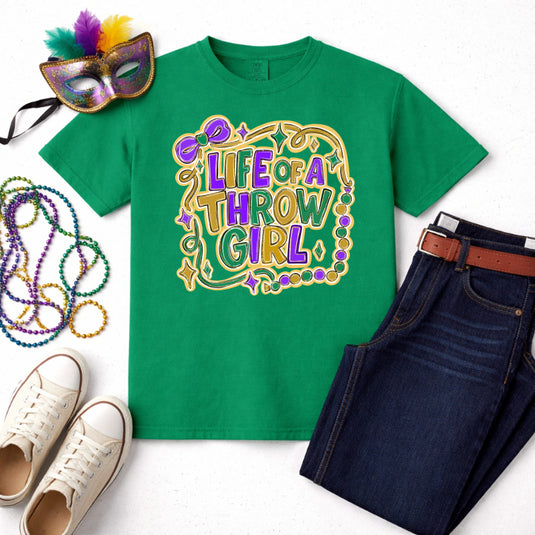 LIFE OF A THROW GIRL – Mardi Gras Premade DTF Transfer