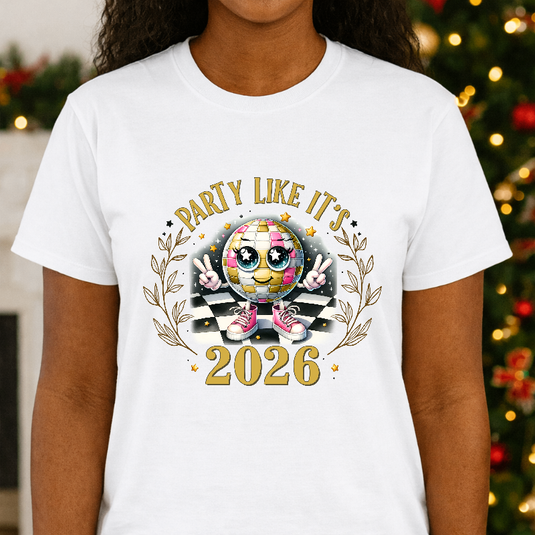 Party Like It's 2026 – New Years Premade DTF Transfer