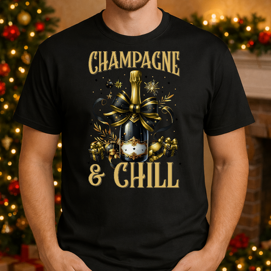 CHAMPAGNE AND CHILL – New Years Premade DTF Transfer