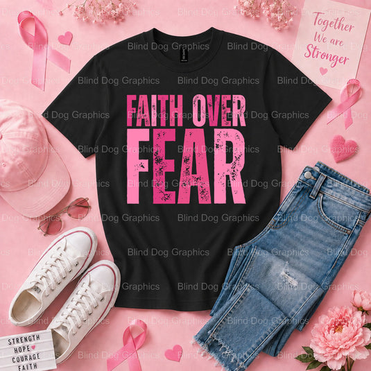 Faith Over Fear Pink Ribbon - Breast Cancer Awareness Premade DTF Transfer (view 1 of 3) – by Blind Dog Graphics – Premade...