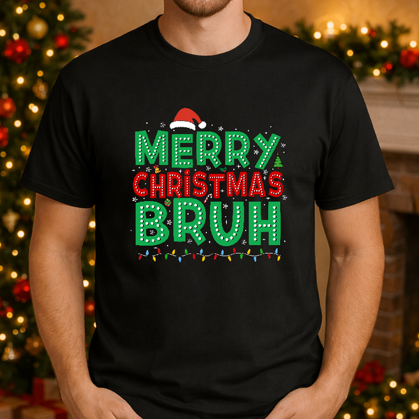 Merry Christmas Bruh. – Christmas Premade DTF Transfer