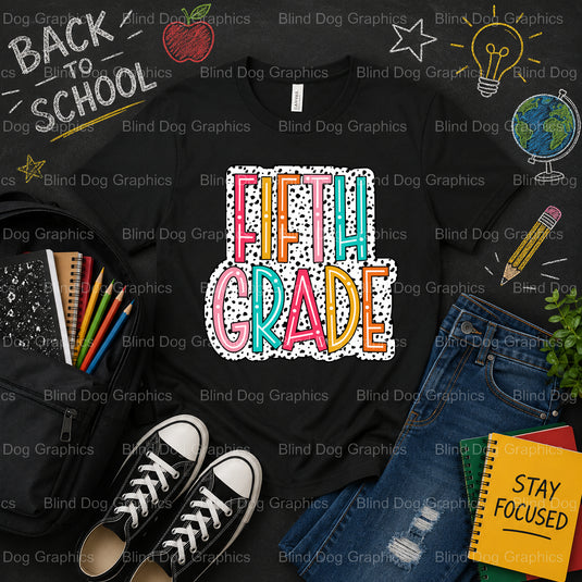 Fifth grade – School Premade DTF Transfer (view 1 of 2) – by Blind Dog Graphics – Premade Transfers – School DTF Transfers...