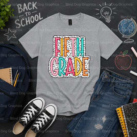 Fifth grade – School Premade DTF Transfer (view 2 of 2) – by Blind Dog Graphics – Premade Transfers – School DTF Transfers...