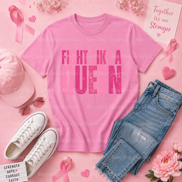 FIGHT LIKE A QUEEN - Breast Cancer Awareness Pink Ribbon Premade DTF Transfer (view 1 of 3) – by Blind Dog Graphics – Prem...