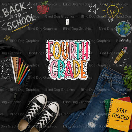 FOURTH GRADE – School Premade DTF Transfer (view 1 of 2) – by Blind Dog Graphics – Premade Transfers – School DTF Transfer...