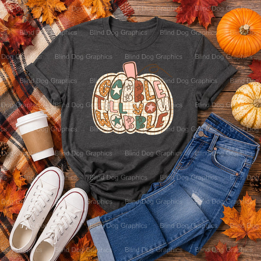 Gobble till you wobble. – Thanksgiving Premade DTF Transfer (view 2 of 2) – by Blind Dog Graphics – Premade Transfers – Fa...
