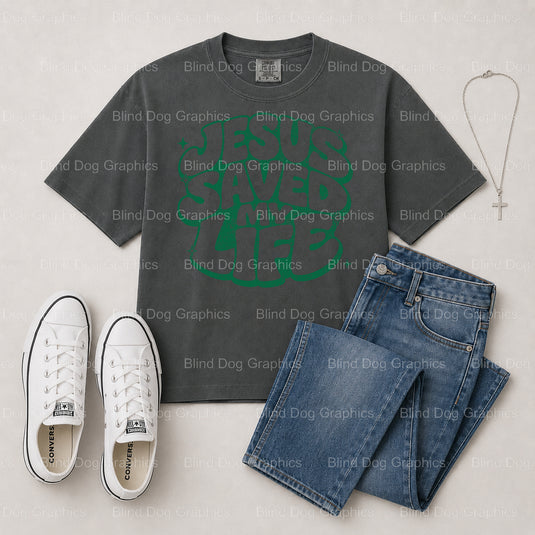 JESUS SAVED MY LIFE – Christian Premade DTF Transfer (view 2 of 2) – by Blind Dog Graphics – Premade Transfers – Christian...