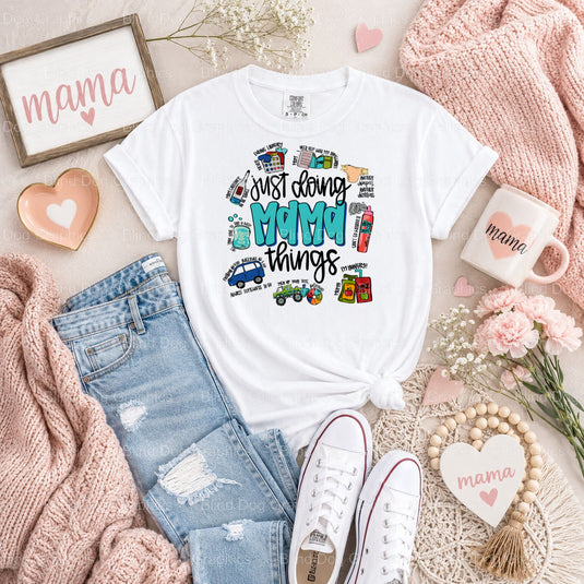 Just Doing Mama Things - Mama DTF Transfer Premade DTF Transfer (view 1 of 2) – by Blind Dog Graphics – Premade Transfers...