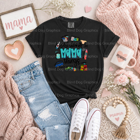 Just Doing Mama Things - Mama DTF Transfer Premade DTF Transfer (view 2 of 2) – by Blind Dog Graphics – Premade Transfers...