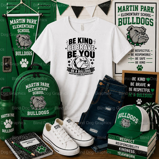 Martin Park Be Kind Be Brave Be You Be A Bulldog – Martin Park Elementary School Premade DTF Transfer (view 2 of 2) – by B...
