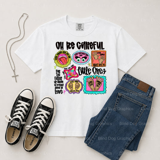 Oh Be Careful Little Hands What You Do – Christian Premade DTF Transfer (view 1 of 2) – by Blind Dog Graphics – Premade Tr...