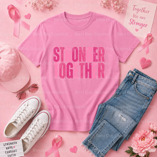 Stronger Together - Breast Cancer Awareness Premade DTF Transfer (view 1 of 3) – by Blind Dog Graphics – Premade Tranfers...
