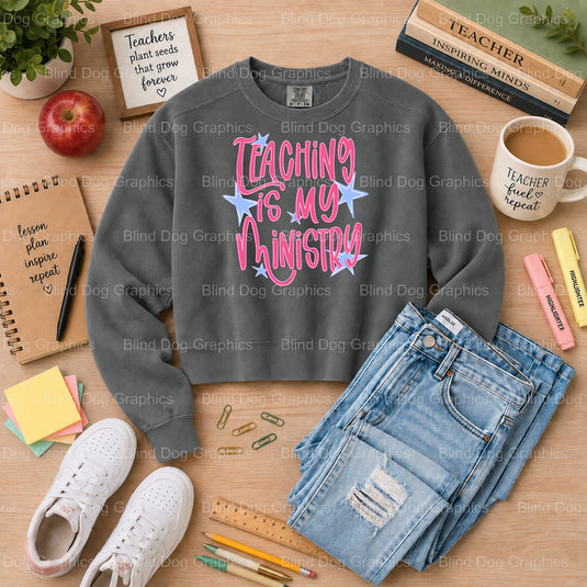 Teaching is my Ministry - Teacher DTF Transfer - Premade DTF Transfer (view 2 of 2) – by Blind Dog Graphics – Premade Tran...
