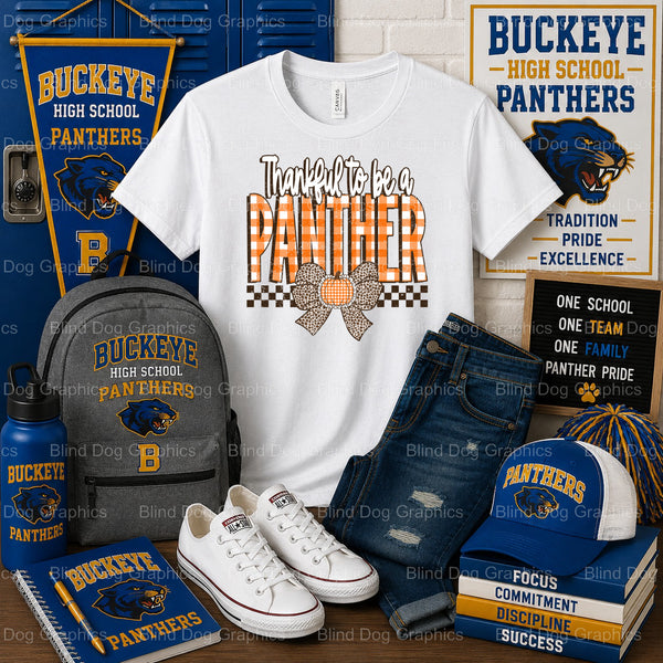 THANKFUL TO BE A PANTHER – Buckeye High School Premade DTF Transfer (view 2 of 2) – by Blind Dog Graphis – Premade Transfe...
