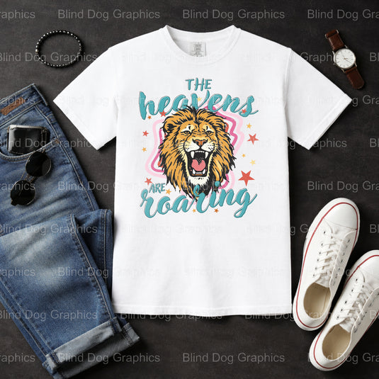 THE HEAVENS ARE ROARING – Christian Premade DTF Transfer (view 1 of 2) – by Blind Dog Graphics – Premade Transfers – Chris...