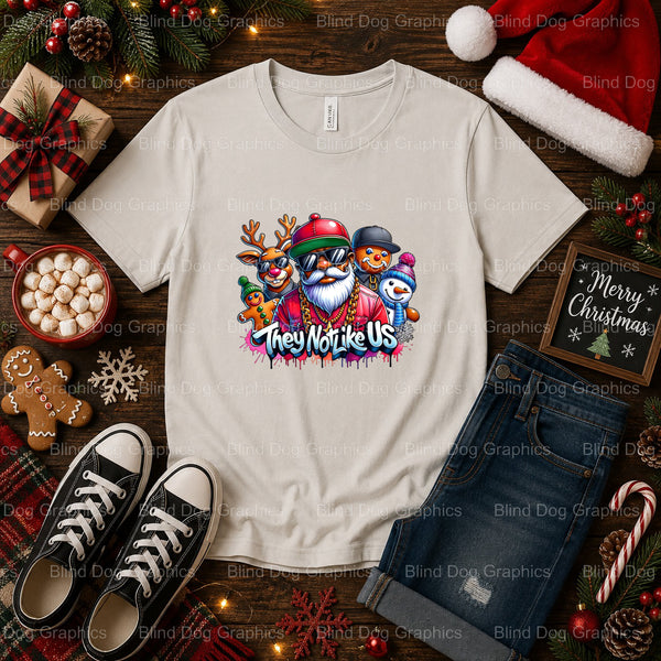 They not like us – Christmas Premade DTF Transfer (view 2 of 2) – by Blind Dog Graphics – Premade Transfers – Christmas, H...