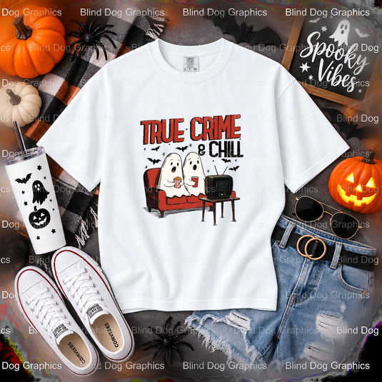 TRUE CRIME AND CHILL – Halloween Premade DTF Transfer (view 1 of 2) – by Blind Dog Graphics – Premade Transfers – Hallowee...